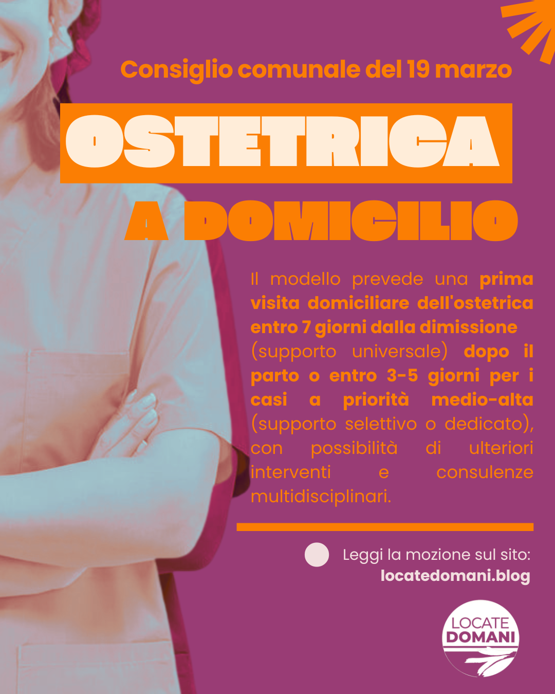 Mozione: sostegno dell’estensione della sperimentazione regionale del servizio di ostetrica a domicilio al comune di&nbsp;LOCATE DI TRIULZI&nbsp;afferente all’ASST&nbsp;MELEGNANO MARTESANA